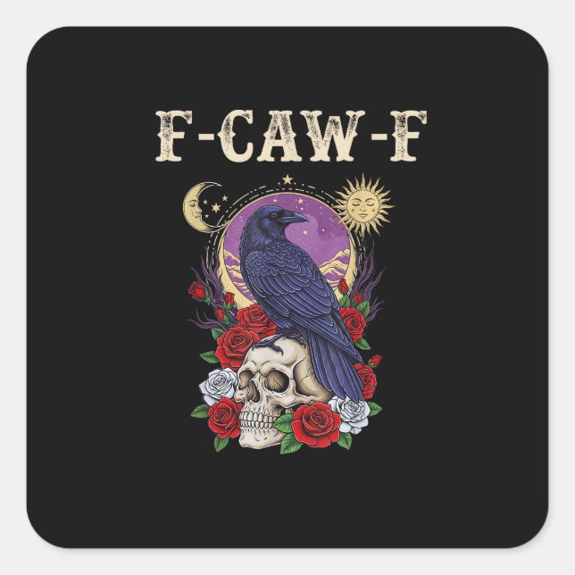 Crow F-Caw-F Funny Bird Moon Gothic Adult Humor Vi Square Sticker (Front)