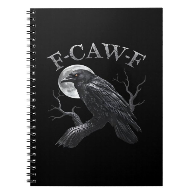 Crow F-Caw-F Funny Bird Moon Gothic Adult Humour C Notebook (Front)