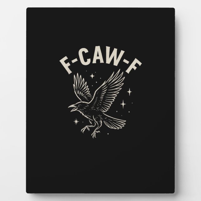 Crow F-Caw-F Funny Bird Moon Gothic Adult Humour C Plaque (Front)