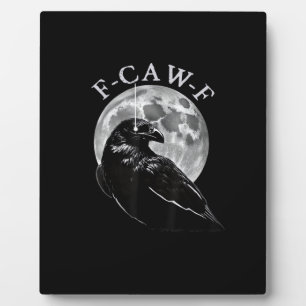 Crow F-Caw-F Funny Bird Moon Gothic Adult Humour C Plaque
