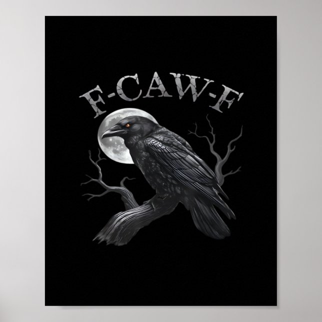 Crow F-Caw-F Funny Bird Moon Gothic Adult Humour C Poster (Front)