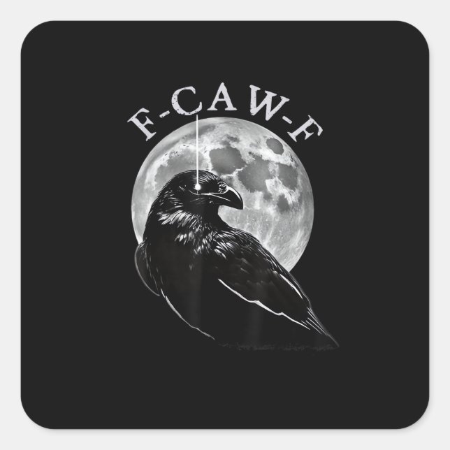 Crow F-Caw-F Funny Bird Moon Gothic Adult Humour C Square Sticker (Front)