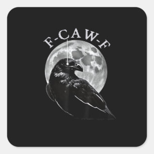 Crow F-Caw-F Funny Bird Moon Gothic Adult Humour C Square Sticker