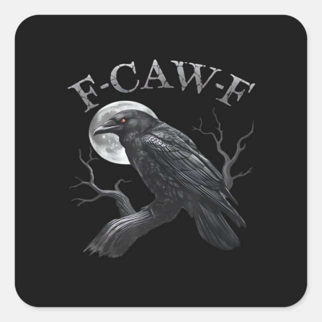Crow F-Caw-F Funny Bird Moon Gothic Adult Humour C Square Sticker (Front)