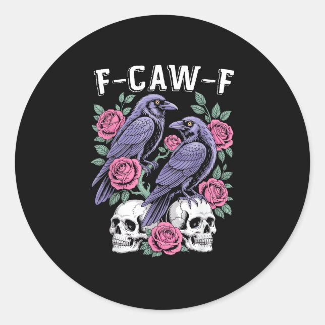 Crow F-Caw-F Funny Bird Moon Gothic Adult Humour M Classic Round Sticker (Front)