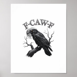 Crow, F-Caw-F Funny Bird Moon Gothic Adult Humour  Poster