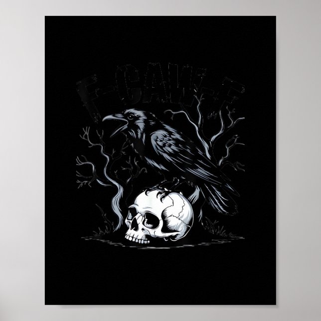 Crow, F-Caw-F Funny Bird Moon Gothic Adult Humour Poster (Front)