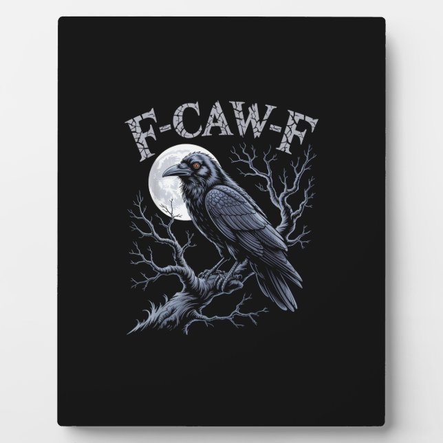 Crow F-Caw-F Funny Bird Moon Gothic Adult Humour R Plaque (Front)