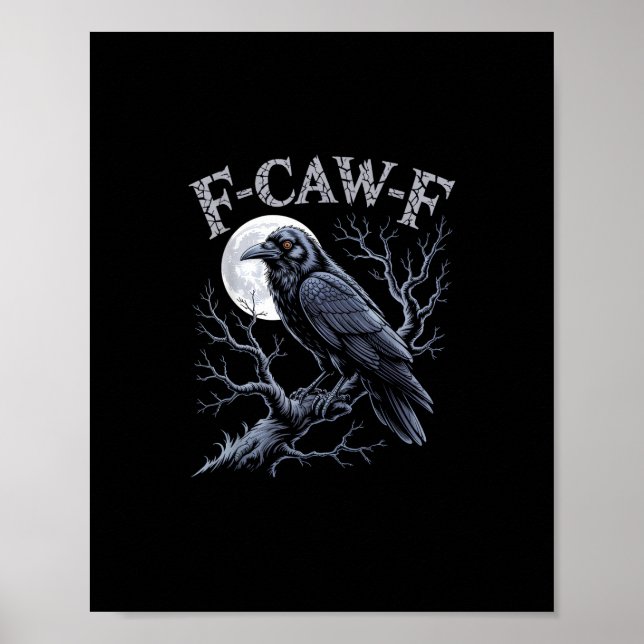 Crow F-Caw-F Funny Bird Moon Gothic Adult Humour R Poster (Front)