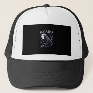 Crow F-Caw-F Funny Bird Moon Gothic Adult Humour R Trucker Hat