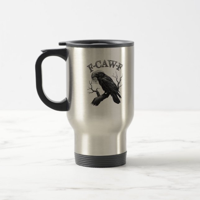 Crow, F-Caw-F Funny Bird Moon Gothic Adult Humour  Travel Mug (Left)