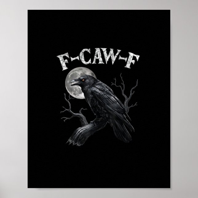 Crow F-Caw-F Funny Bird Moon Gothic Adult Humour V Poster (Front)