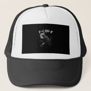 Crow F-Caw-F Funny Bird Moon Gothic Adult Humour V Trucker Hat