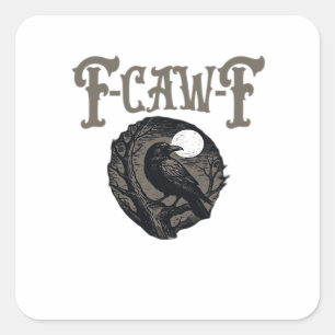Crow, F-Caw-F Funny Bird Moon Gothic Retro Graphic Square Sticker