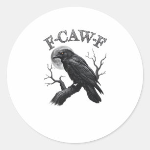 Crow, F-Caw-F Funny Bird Moon Gothic Tri-Blend Cre Classic Round Sticker