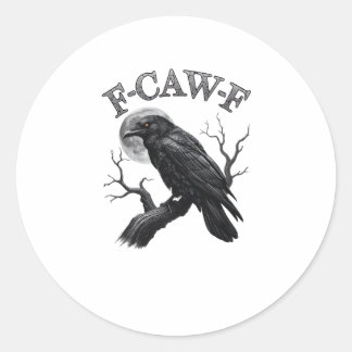 Crow, F-Caw-F Funny Bird Moon Gothic Tri-Blend Cre Classic Round Sticker