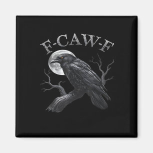 Crow F-Caw-F Funny Bird Moon Retro Classic Magnet