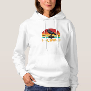 Crow, F-Caw-F Funny Bird Retro Classic Hoodie