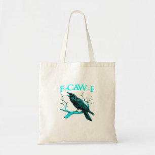 Crow F-Caw-F Funny Bird Retro Design Creative Styl Tote Bag