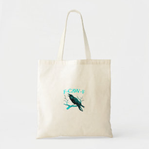 Crow F-Caw-F Funny Bird Retro Tote Bag