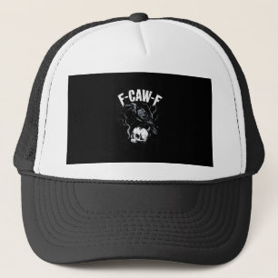 Crow F-Caw-F Funny Bird Skull Adult Humor Vintage Trucker Hat