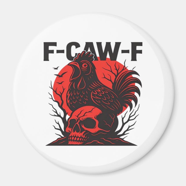 Crow F-Caw-F Funny Gothic Humor Magnet (Front)
