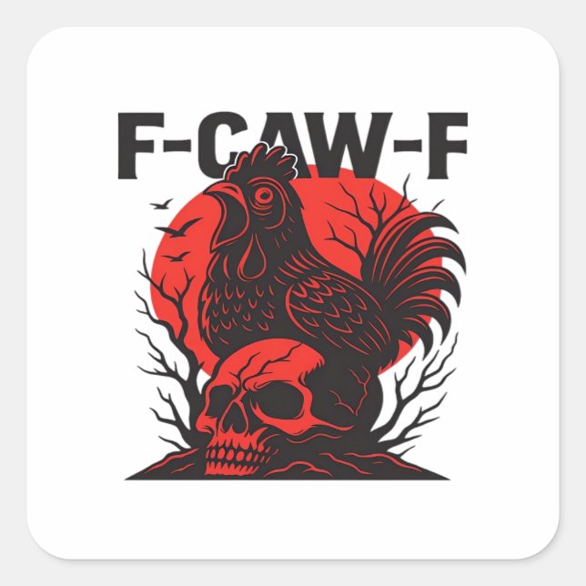Crow F-Caw-F Funny Gothic Humor Square Sticker (Front)