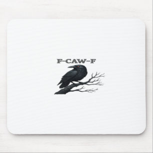 Crow F-Caw-F Funny Gothic Moon Bird Novelty Adult  Mouse Mat
