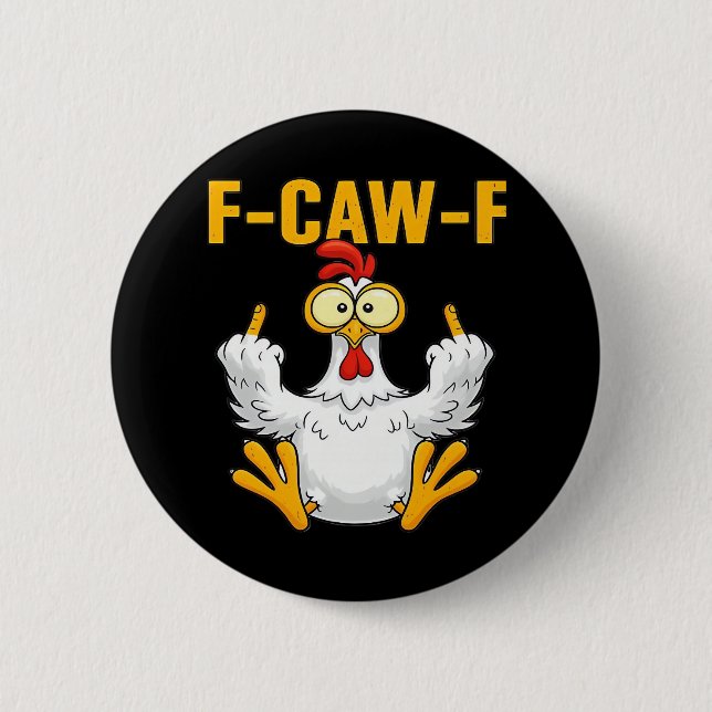 Crow F-Caw-F Funny Humour Gothic 6 Cm Round Badge (Front)