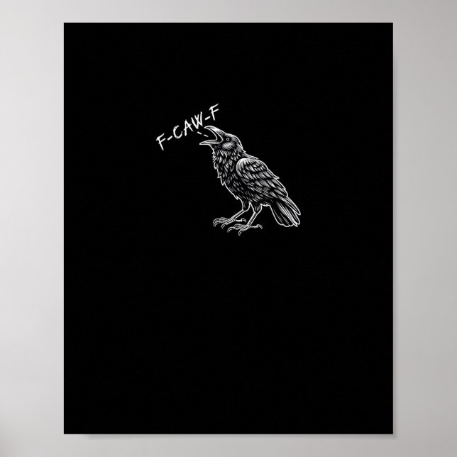 Crow F-Caw-F Funny Vintage Graphic Poster (Front)
