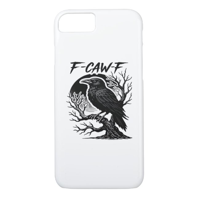 Crow F-Caw-F Gothic Humor Funny Case-Mate iPhone Case (Back)
