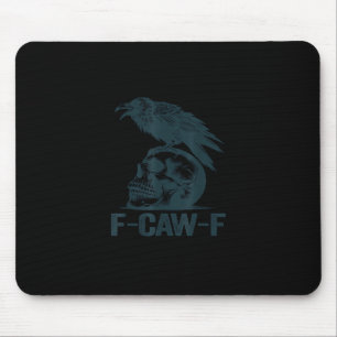 Crow F-Caw-F Retro Crow Lover Funny Mouse Mat