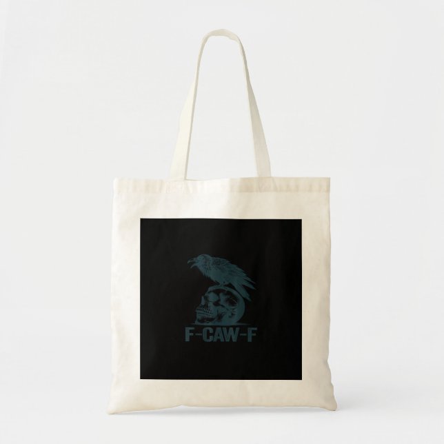 Crow F-Caw-F Retro Crow Lover Funny Tote Bag (Front)