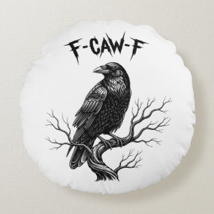 Crow - F-Caw-F Round Cushion