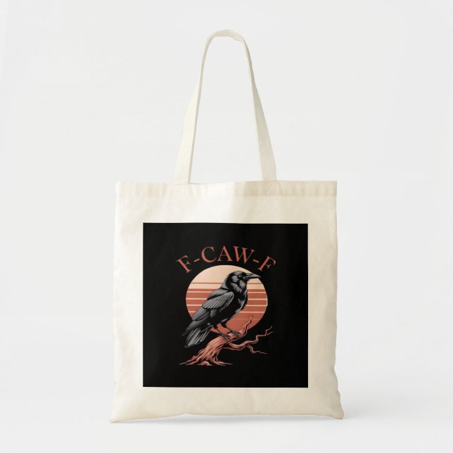 Crow Gothic Funny F-Caw-F Humour Classic Style Tote Bag (Front)