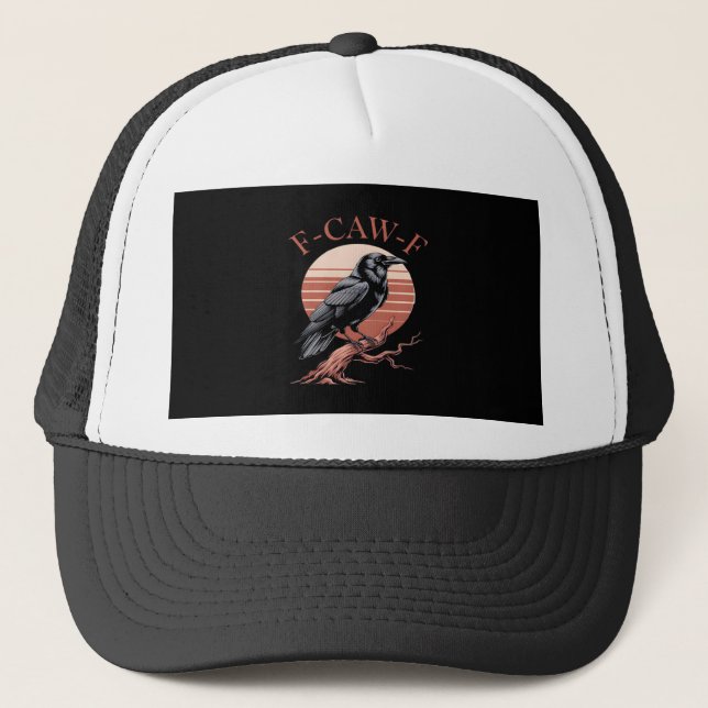 Crow Gothic Funny F-Caw-F Humour Classic Style Trucker Hat (Front)