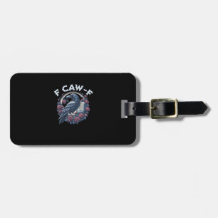 Crow Humorous F-Caw-F Graphic For Men Women Retro  Luggage Tag