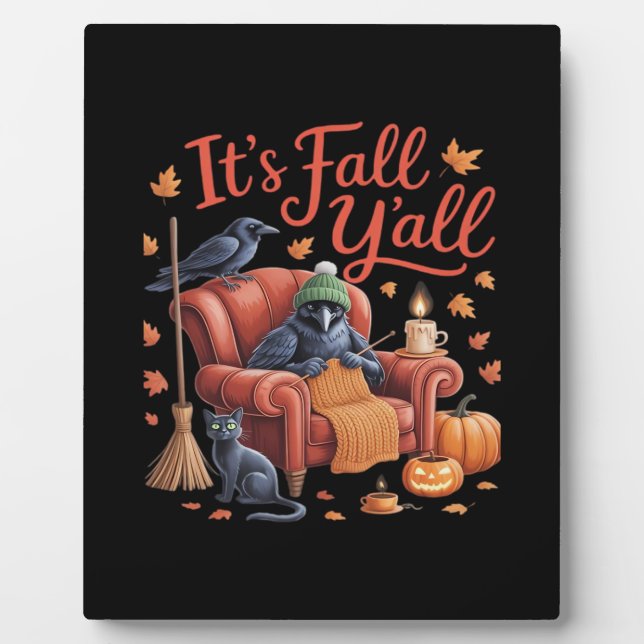 Crow It’s Fall Y’all Pumpkins Fall Autumn Hallowee Plaque (Front)