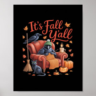 Crow It’s Fall Y’all Pumpkins Fall Autumn Hallowee Poster