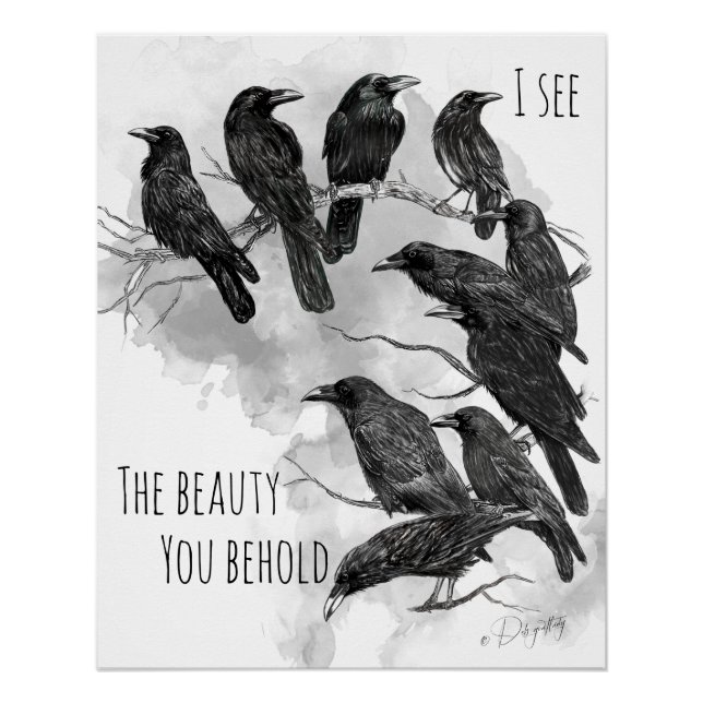 Crow Lover Beauty You Behold Poster (Front)