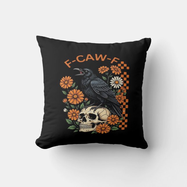 Crow Raven F-Caw-F Funny Halloween Gothic Creative Cushion (Front)