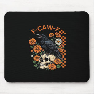 Crow Raven F-Caw-F Funny Halloween Gothic Creative Mouse Mat