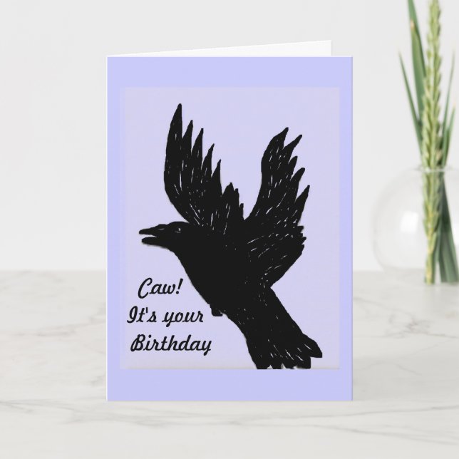 Crow saying caw, it's your Birthday Card (Front)