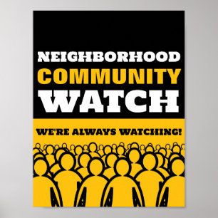 Crowd Design, Neighborhood Watch Warning Poster
