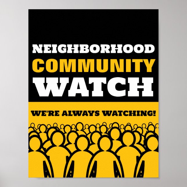 Crowd Design, Neighborhood Watch Warning Poster (Front)