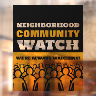 Crowd Design, Neighborhood Watch Warning Window Cling