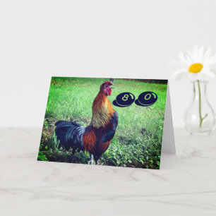 Crowing Rooster Funny 80th Birthday Card
