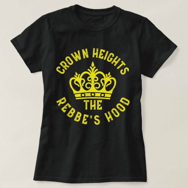 Crown Heights The Rebbe's Hood 770 Chabad Rebbe Je T-Shirt (Design Front)