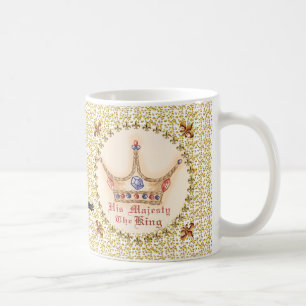 Crown His Majesty King mug