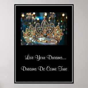 Crown Live Your Dreams Poster